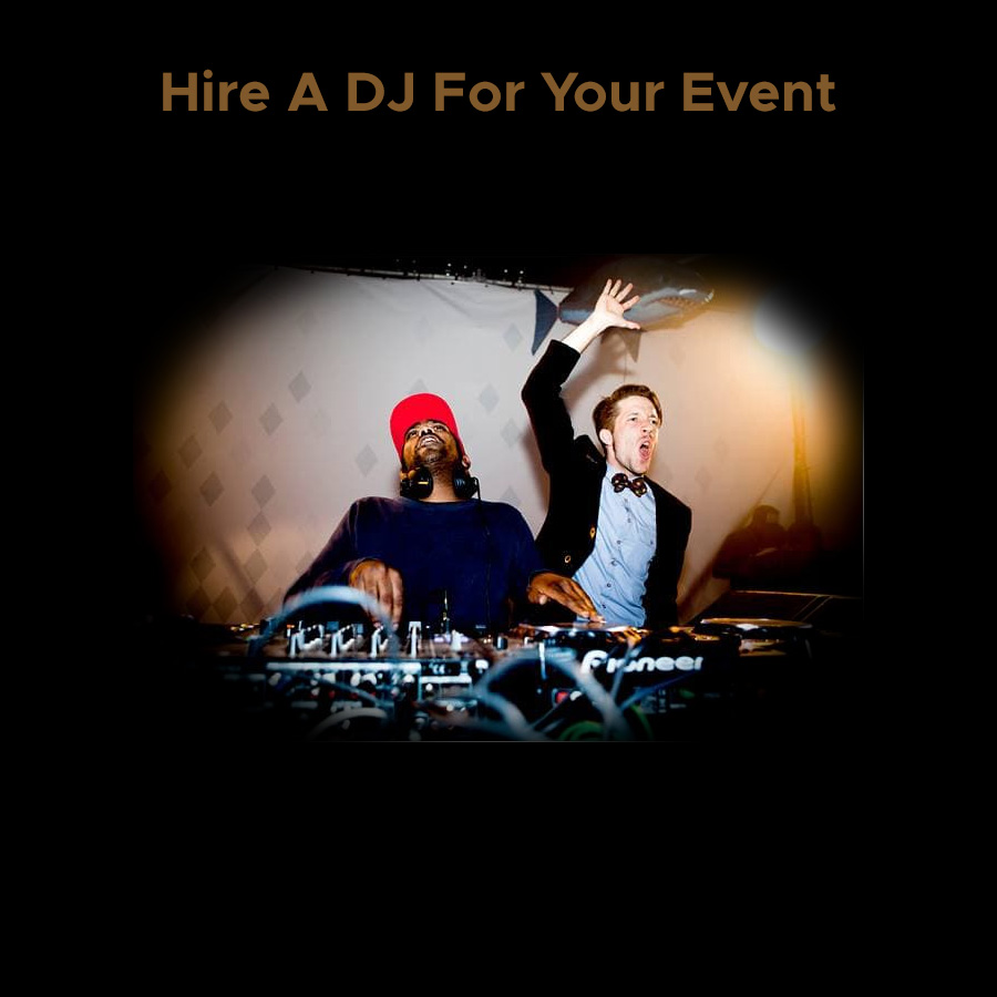 Hire a DJ for Your Event
